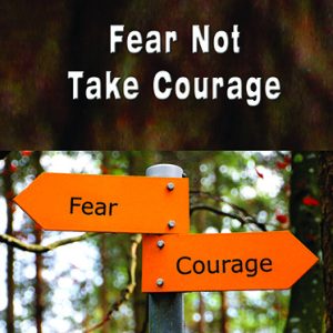Prayer for Fear Not Take Courage
