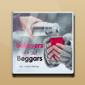 Believers are Not Beggars Audio CD