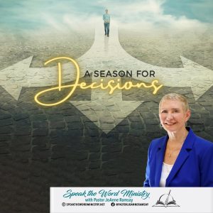 A Season for Decisions