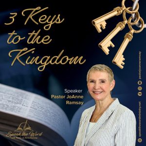 3 Keys to the Kingdom