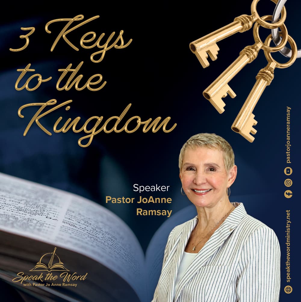 3 Keys to the Kingdom