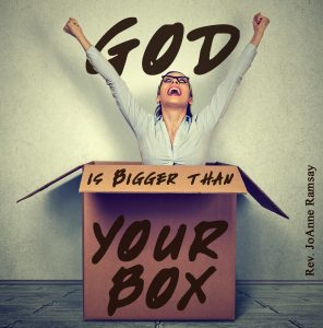God Is Bigger Than Your Box