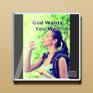 God Wants You Well – Four-CD Album
