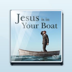 Jesus Is In Your Boat DVD