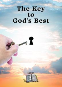 The Keys to God’s Best