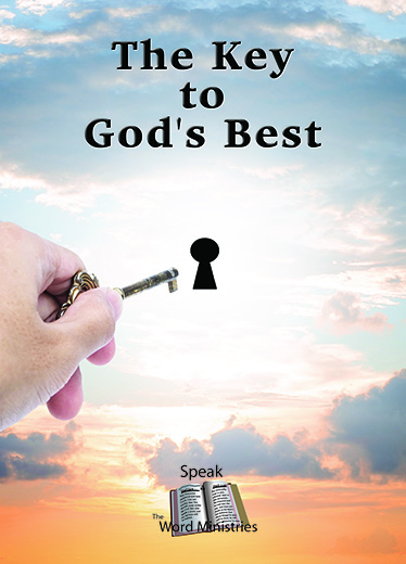 The Keys to God’s Best