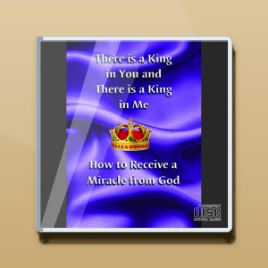 There’s a King in You and a King in Me Audio CDs
