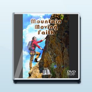 Mountain Moving Faith DVDs