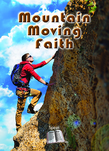 Mountain Moving Faith