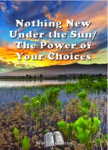 Power is a Choice (Nothing New Under the Sun – Part 2)