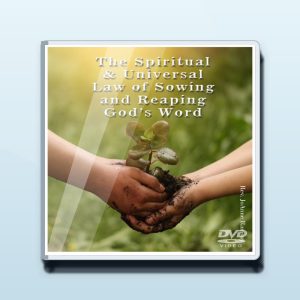 The Spiritual & Universal Law of Sowing and Reaping DVD