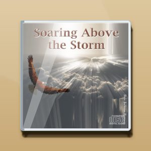 Soaring Above The Storm Audio CD