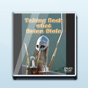 Taking Back what Satan Stole DVDs