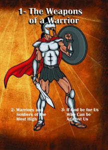 The Weapons of a Warrior