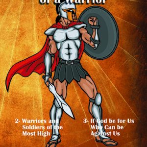 The Weapons of a Warrior