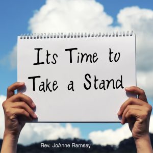 It’s Time to Take a Stand