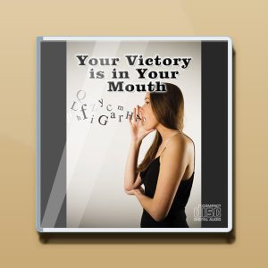 Victory in Your Mouth (Audio CDs)