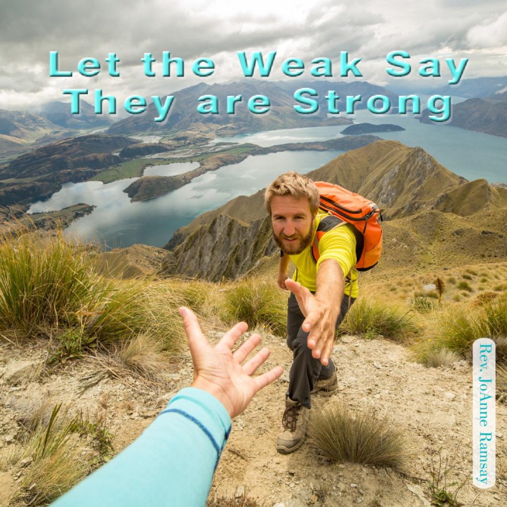 Let the Weak Say They are Strong