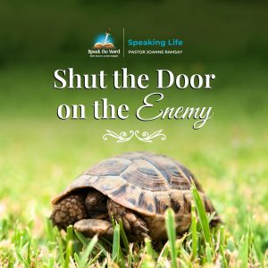Shut the door on the enemy