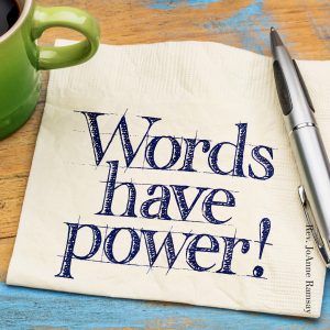 Words Have Power