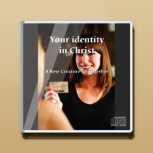 Your Identity In Christ Audio CD