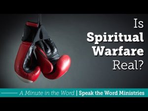 Is Spiritual Warfare Real?